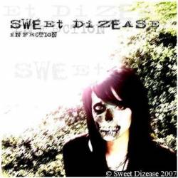 Sweet Dizease : Infection
